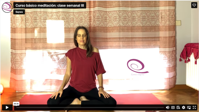Curso básico meditación: Clase semanal III