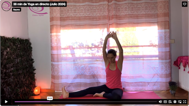 Práctica: 38 min de Yoga en directo (Julio 2024)